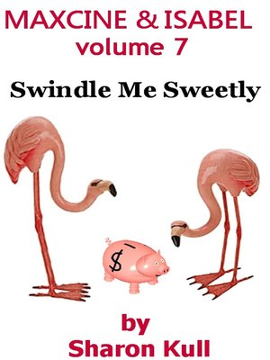 cover image of Swindle Me Sweetly